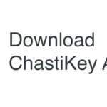 Chastikey – The Ultimate App for Chastity Enthusiasts